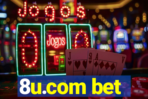 8u.com bet